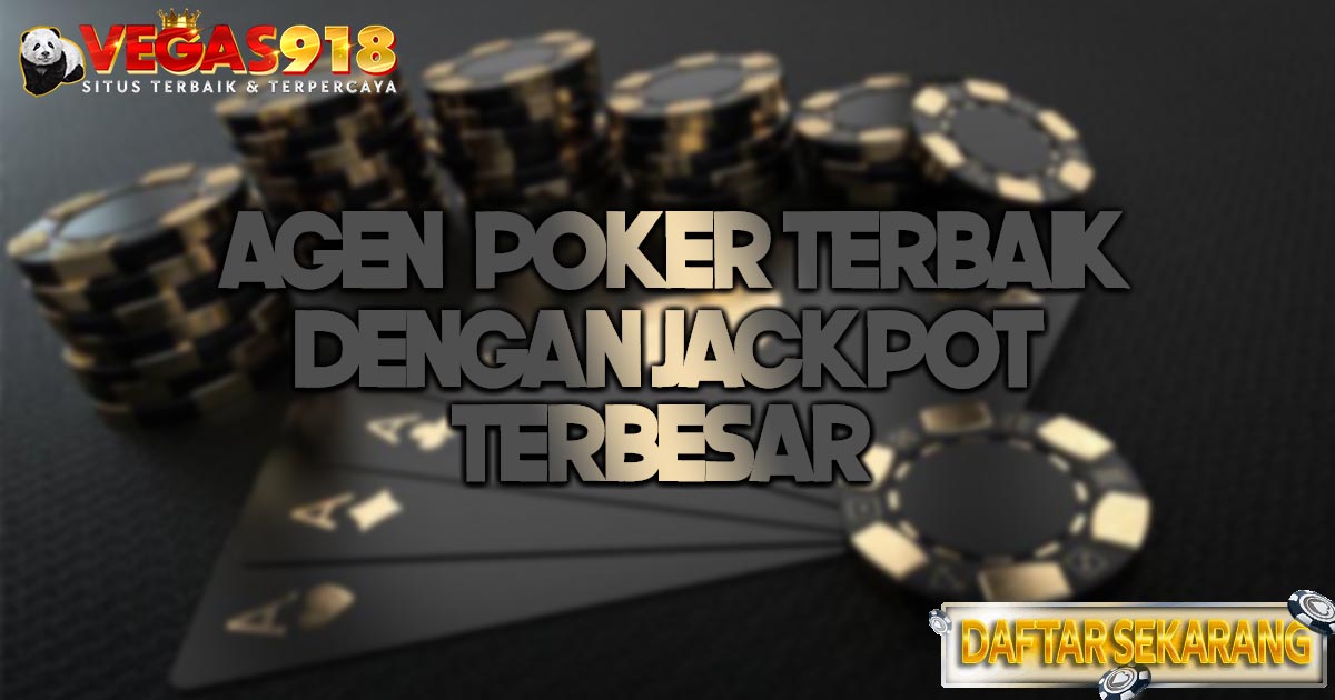 Vegas918 : Situs Judi Poker Online Terbaik 2023